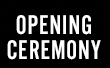 OpeningCeremony